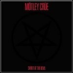 Mötley Crüe - Shout At The Devil Mötley Crüe - Shout At The Devil