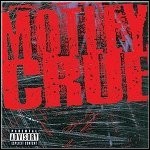 Mötley Crüe - Mötley Crüe Mötley Crüe - Mötley Crüe