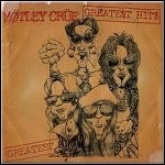 Mötley Crüe - Greatest Hits Mötley Crüe - Greatest Hits