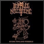 Impaled Nazarene - Suomi Finland Perkele Impaled Nazarene - Suomi Finland Perkele