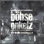 Böhse Onkelz - Ein Böses Märchen