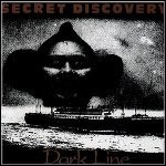 Secret Discovery - Dark Line