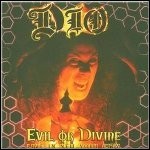 Dio - Evil Or Divine - Live In New York City