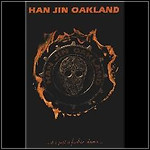 Han Jin Oakland - It's Just A Fuckin' Demo