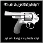 TheBrokenFaithInSaints - ...And We're Leaving Broken Hearts Behind (EP) TheBrokenFaithInSaints - ...And We're Leaving Broken Hearts Behind (EP)