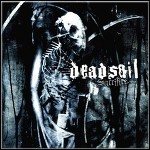 Deadsoil - Sacrifice - 7,5 Punkte