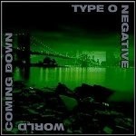 Type O Negative - World Coming Down