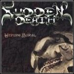 Sudden Death - Unpure Burial