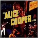 Alice Cooper - The Alice Cooper Show