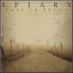 Apiary - Lost In Focus Apiary - Lost In Focus