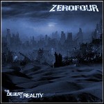 Zerofour - The Desert Of Reality - 4 Punkte