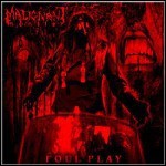 Malignant Monster - Foul Play Malignant Monster - Foul Play