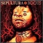 Sepultura - Roots