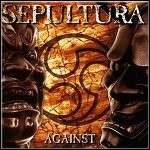 Sepultura - Against