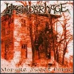 Haemorrhage - Morgue Sweet Home