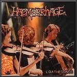 Haemorrhage - Loathesongs (EP)