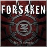 Forsaken (Knights) - Trip To Nowhere Forsaken (Knights) - Trip To Nowhere