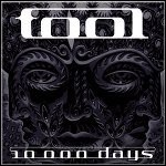 Tool - 10,000 Days - 10 Punkte