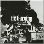 The Burning - Every Knee Shall Bow And Every Tongue Confess (EP) The Burning - Every Knee Shall Bow And Every Tongue Confess (EP)