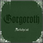 Gorgoroth - Antichrist