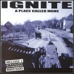 Ignite - A Place Called Home