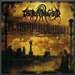 Deranged - Plainfield Cemetery