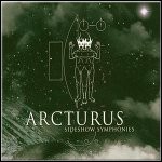 Arcturus - Sideshow Symphonies