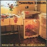 Sanitys Dawn - Mangled In The Meatgrinder