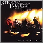 Stream Of Passion - Live In The Real World