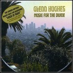 Glenn Hughes - Music For The Divine - 6,5 Punkte