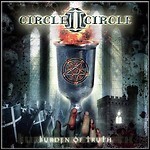 Circle II Circle - Burden Of Truth