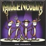 Millencolin - For Monkeys