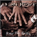 Bon Jovi - Keep The Faith