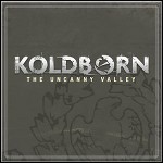 Koldborn - The Uncanny Valley Koldborn - The Uncanny Valley