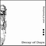 Decay Of Days - End Of Breathing (EP) Decay Of Days - End Of Breathing (EP)