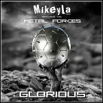 Mikeyla - Glorious (Single) - keine Wertung