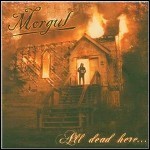 Morgul - All Dead Here
