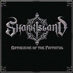 Shark Island - Gathering Of The Faithful Shark Island - Gathering Of The Faithful