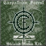 Carpathian Forest - Skjend Hans Lik (Compilation)