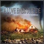 A Love Ends Suicide - In The Disaster