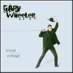 Gary Wheeler - Trivial Slushy Vintage - 7,5 Punkte