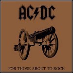 AC/DC - For Those About To Rock