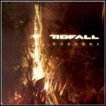 Tidfall - Nucleus