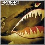 Mannhai - Evil Under The Sun