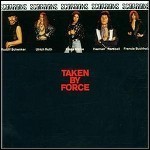 Scorpions - Taken By Force