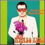 Mambo Kurt - The Return Of Alleinunterhalter Mambo Kurt - The Return Of Alleinunterhalter