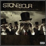 Stone Sour - Come What(ever) May