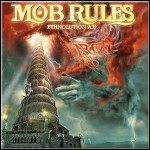 Mob Rules - Ethnolution A.D. - 7,5 Punkte