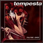 Tempesta - Fulltime Joker - Fill The Voids - 8 Punkte