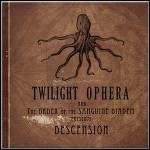 Twilight Ophera - Descension Twilight Ophera - Descension